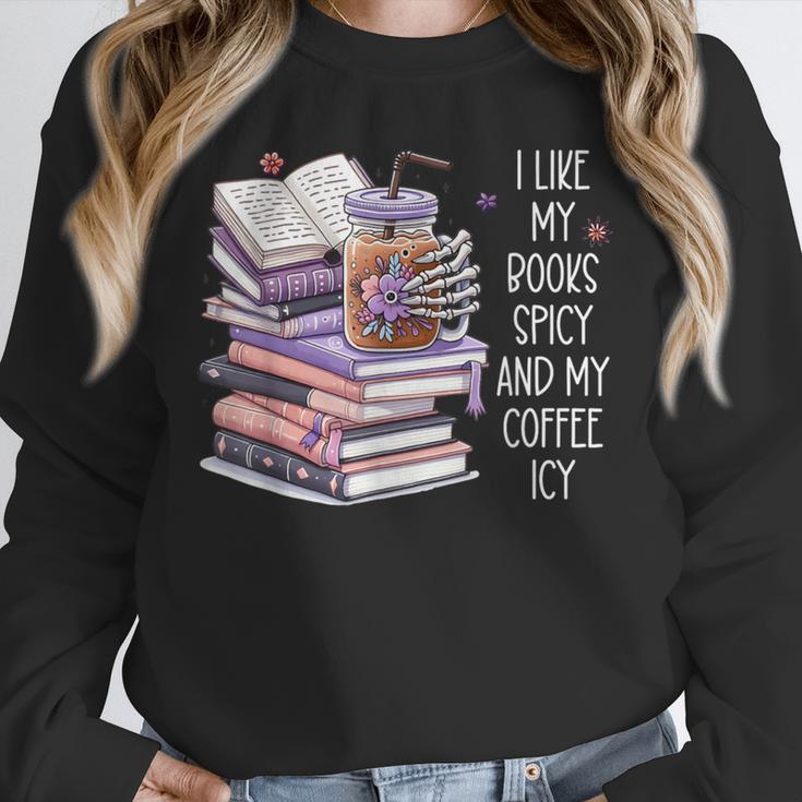 I Like My Books Spicy ShirtI Like Books Spicy & Coffee ICY Unisex Sweatshirt