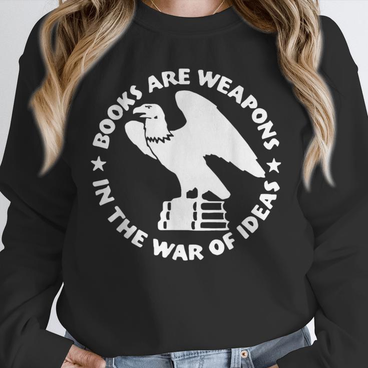 Books Are Weapons In The War Of Ideas Unisex Sweatshirt Books Are Weapons In The War Of Ideas Unisex Sweatshirt