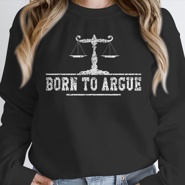 Born To Argue Advocate Attorney Law Graduation Lawyer Unisex Sweatshirt