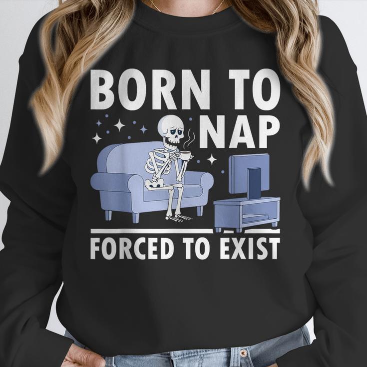 Born To Nap Forced To Exist Lazy Skeleton Couch Introverts Unisex Sweatshirt Born To Nap Forced To Exist Lazy Skeleton Couch Introverts Unisex Sweatshirt