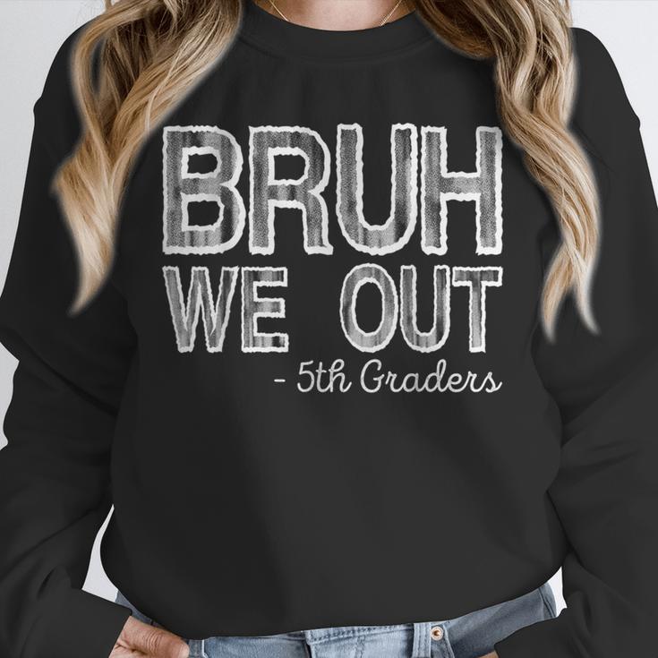 Bruh We Out 5th Graders Fifth Grade Graduation Class Of 2026 Unisex Sweatshirt