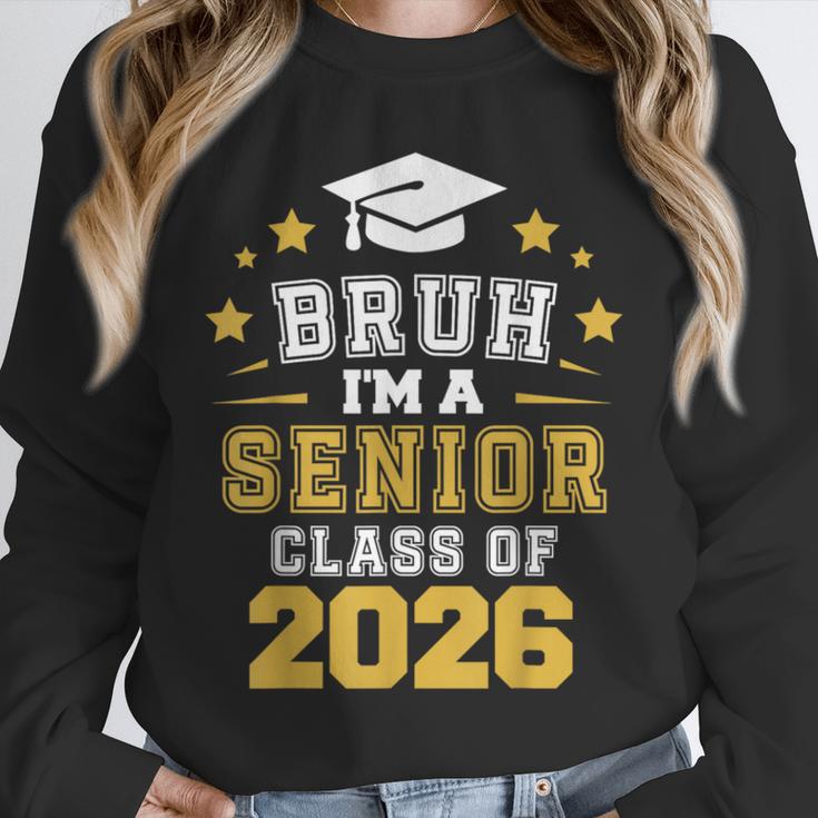 Bruh I'm A Senior Class Of 2026 Graduation School Unisex Sweatshirt