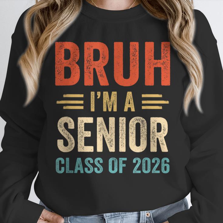 Bruh I'm A Senior Class Of 2026 Graduation Senior 2026 Unisex Sweatshirt