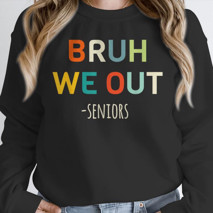 Bruh We Out Seniors Graduation Senior Graduate Unisex Sweatshirt