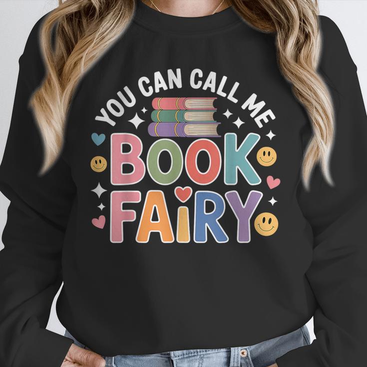 You Can Call Me Book Fairy Reading Magical Hobby Unisex Sweatshirt