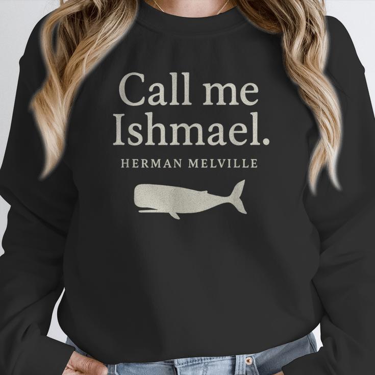 Call Me Ishmael Moby Dick Quote Shirt For Book Lovers Unisex Sweatshirt Call Me Ishmael Moby Dick Quote Shirt For Book Lovers Unisex Sweatshirt