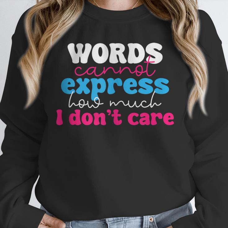 Words Cannot Express How Much I Don't Care Introvert Unisex Sweatshirt