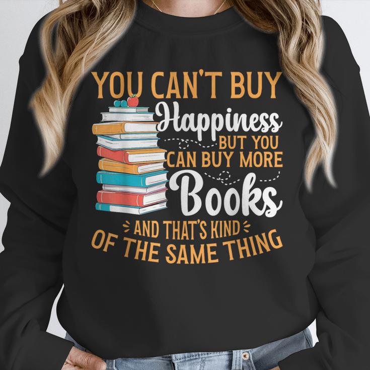 You Can't Buy Happiness But You Can Buy More Books Read Unisex Sweatshirt