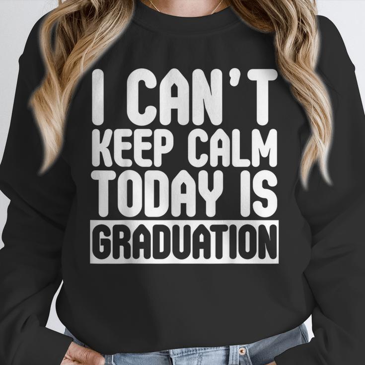 I Can't Keep Calm Today Is Graduation Shirt For Grade 2018 Unisex Sweatshirt