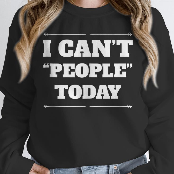 I Can't People Today Anti-Social Introvert Unisex Sweatshirt I Can't People Today Anti-Social Introvert Unisex Sweatshirt