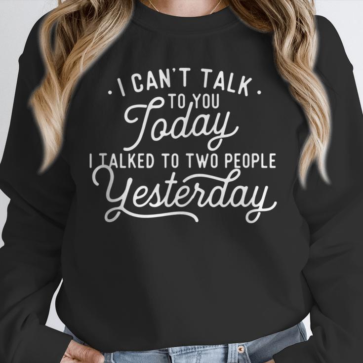 I Can't Talk To You Today Introvert Introverted Antisocial Unisex Sweatshirt I Can't Talk To You Today Introvert Introverted Antisocial Unisex Sweatshirt