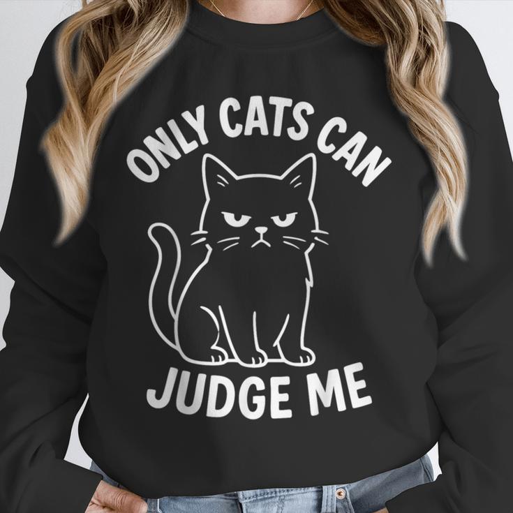 Only Cats Can Judge Me Sarcastic Cat Lover Introverts Unisex Sweatshirt