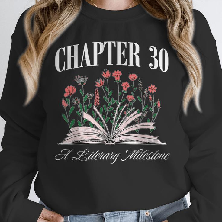 Chapter 30 A Literary Milestone Book Lover Hello 30 Unisex Sweatshirt