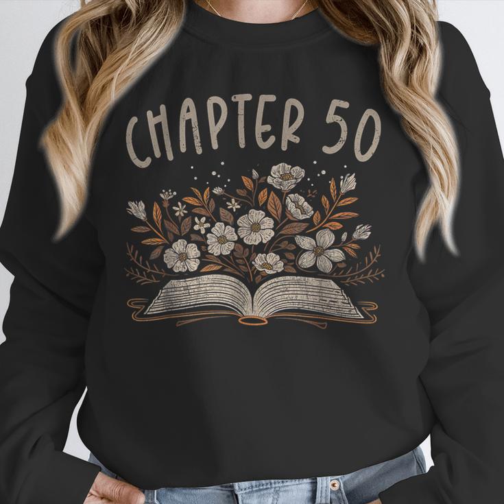 Chapter 50th Birthday Bookworm 50 Years Old For Book Lovers Unisex Sweatshirt