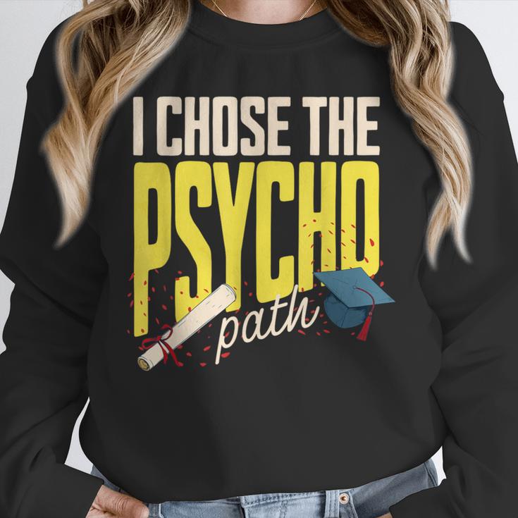 I Chose The Psycho Path Psychology Major Graduation Unisex Sweatshirt