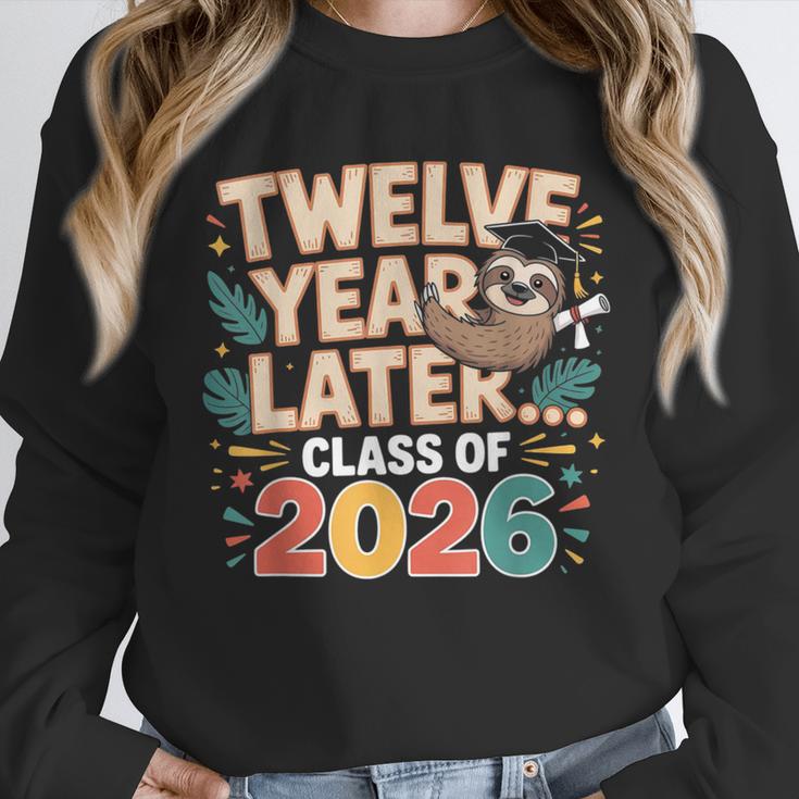 Class Of 2026 Senior Twelve Years Later Sloth Graduation Unisex Sweatshirt