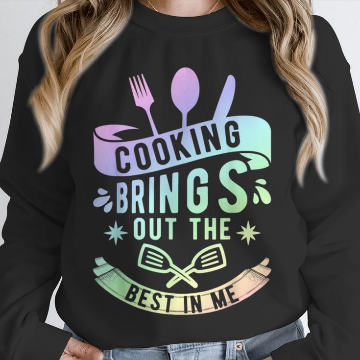 Cooking Brings Out The Best In Me Crafting Flavorful Memory Unisex Sweatshirt Cooking Brings Out The Best In Me Crafting Flavorful Memory Unisex Sweatshirt