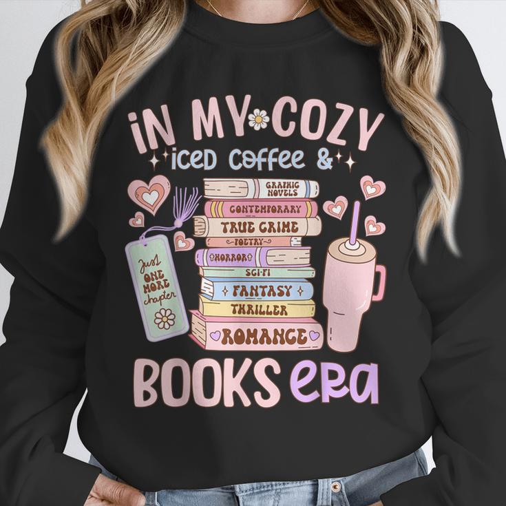 In My Cozy Iced Coffee And Books Era Unisex Sweatshirt In My Cozy Iced Coffee And Books Era Unisex Sweatshirt