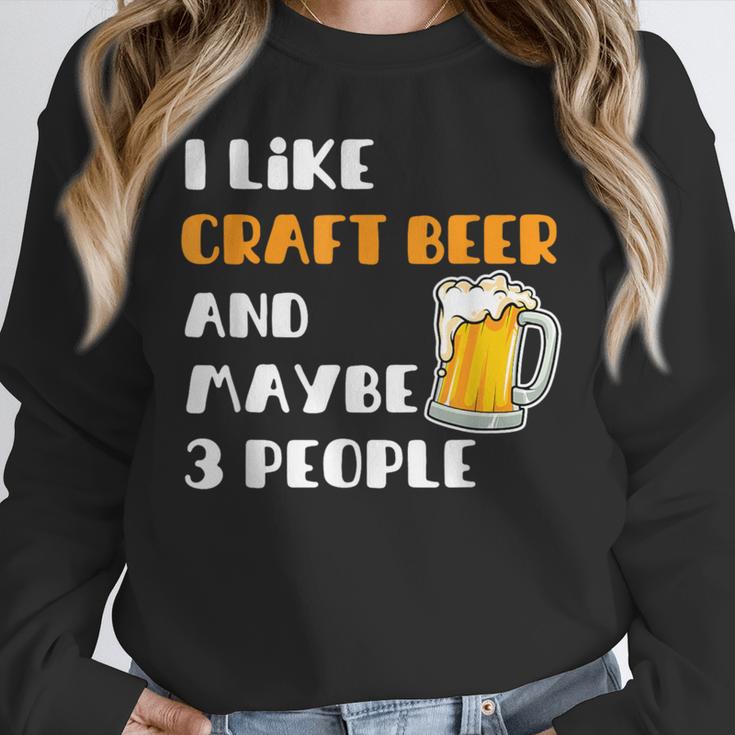 I Like Craft Beer & Maybe 3 People Introvert Beer Fans Unisex Sweatshirt I Like Craft Beer & Maybe 3 People Introvert Beer Fans Unisex Sweatshirt