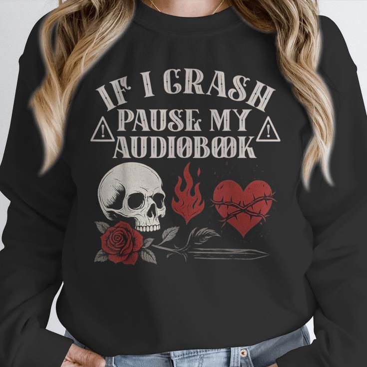 If I Crash Pause My Audiobook Lovers Dark Romance Spicy Book Unisex Sweatshirt