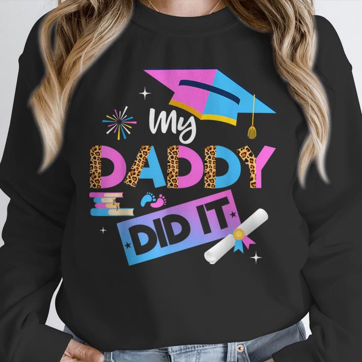 My Daddy Did It Tee Graduation Graduated Dad Proud Children Unisex Sweatshirt