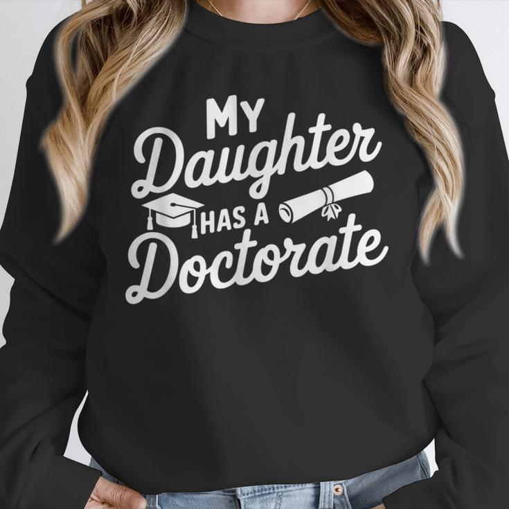 My Daughter Has a Doctorate Graduation Mom PhD Graduate Unisex Sweatshirt