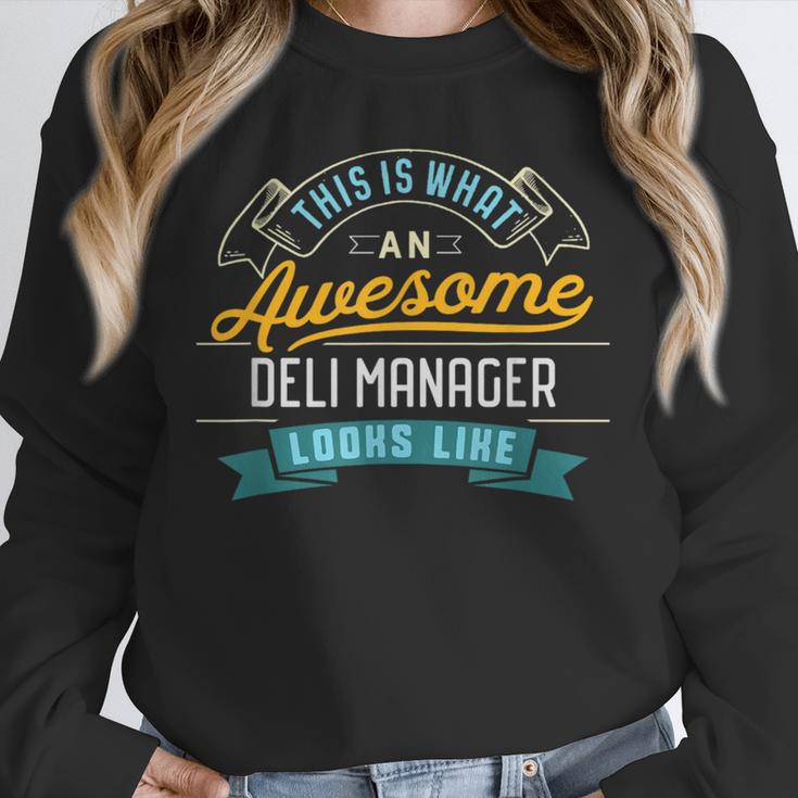 Deli Manager Shirt Awesome Job Occupation Graduation Unisex Sweatshirt