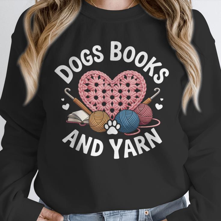 Dogs Books And Yarn Crocheting Unisex Sweatshirt