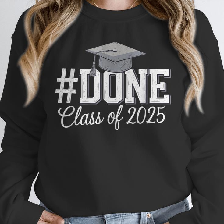 Done Class Of 2025 Graduation For Her Him Grad Seniors 2025 Unisex Sweatshirt