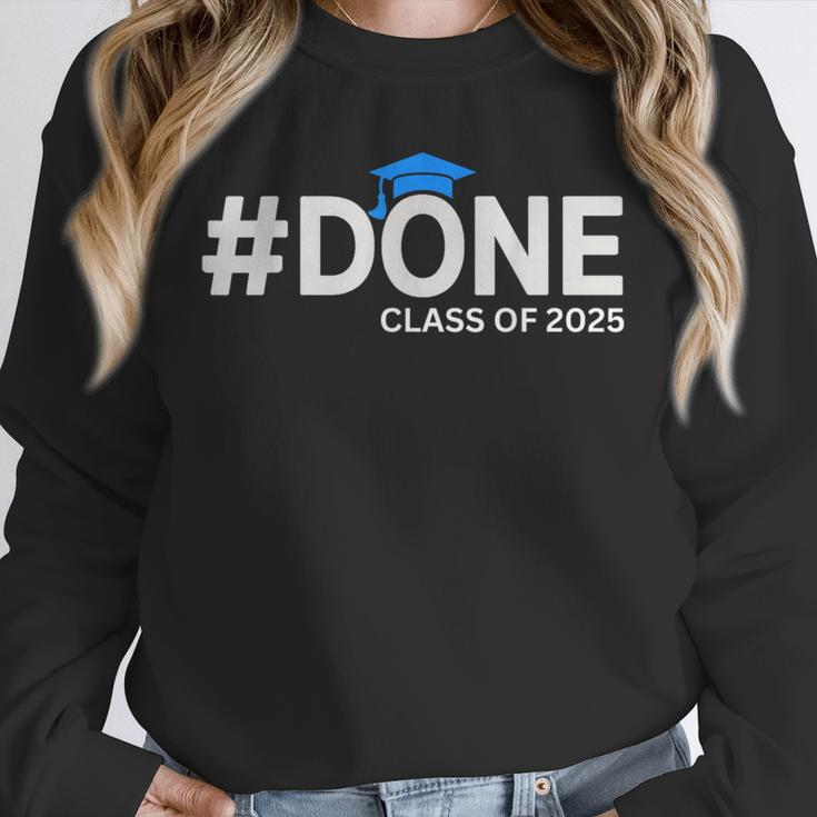 Done Class Of 2025 Graduation So Done Senior 2025 Grad Unisex Sweatshirt