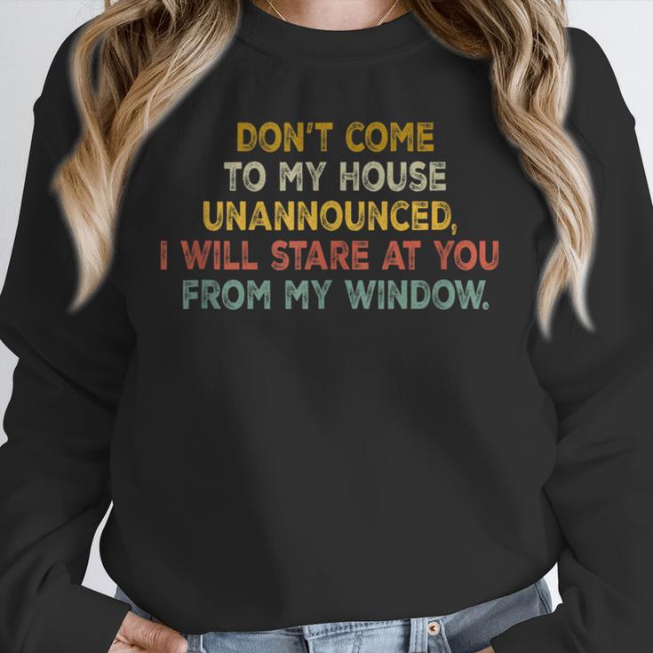 Don't Come To My House Unannounced Introvert Introverted Unisex Sweatshirt Don't Come To My House Unannounced Introvert Introverted Unisex Sweatshirt