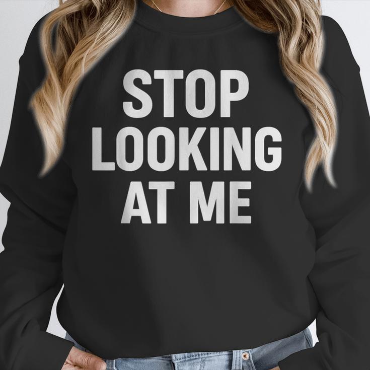 Dont Looking At Me Sarcastic Introvert Unisex Sweatshirt