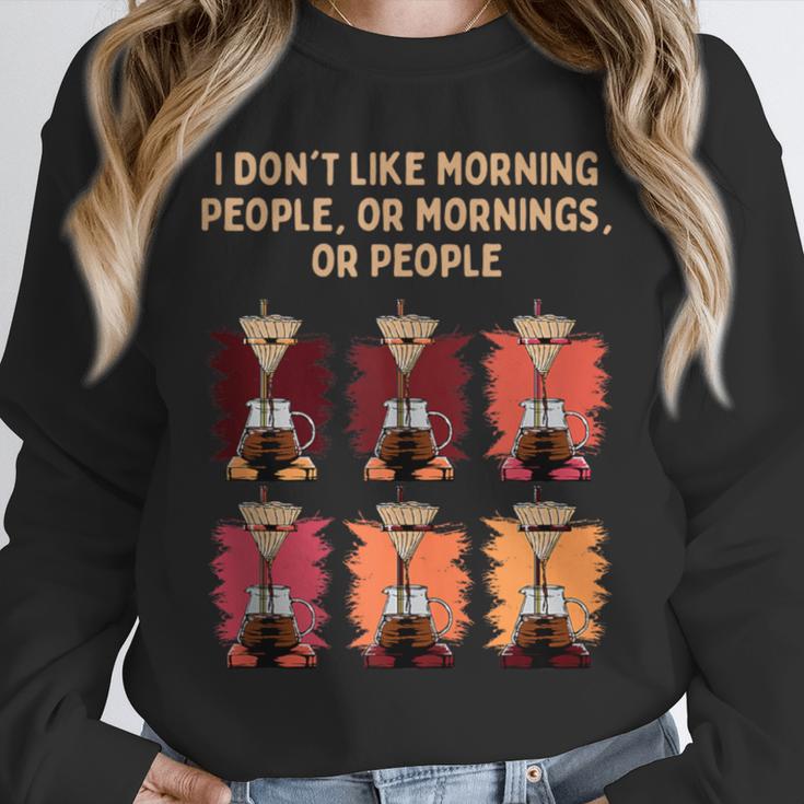 I Dont Like Morning People Introvert Coffee Lover Antisocial Unisex Sweatshirt