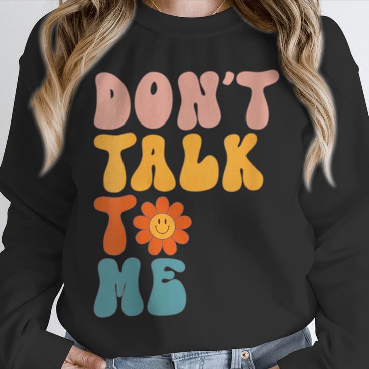Don't Talk To Me Sarcastic Introvert Antisocial Unisex Sweatshirt