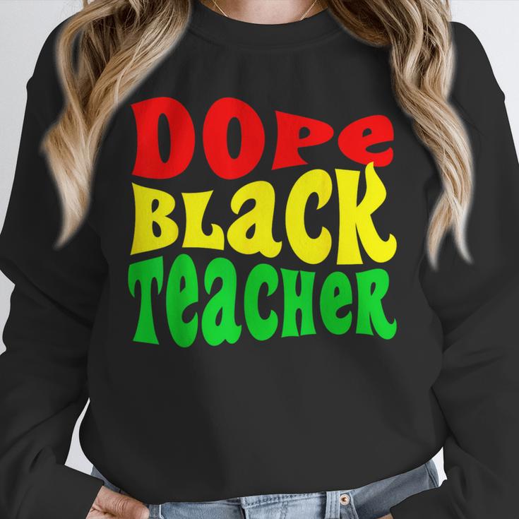 Dope Teacher African American Graduation History Month Unisex Sweatshirt