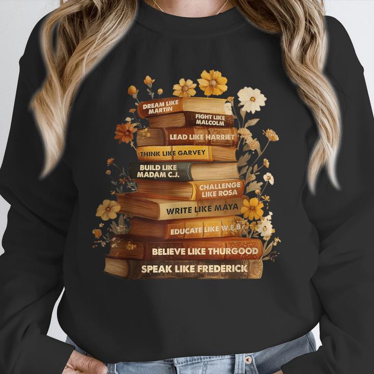 Dream Like Martin Floral Book History Month Women Men Unisex Sweatshirt