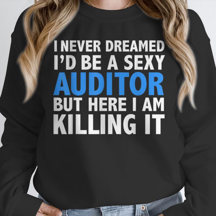 Never Dreamed I'd Be a Sexy Auditor Graduation Unisex Sweatshirt