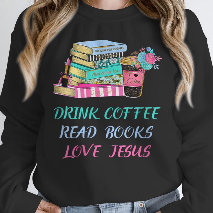 Drink Coffee Read Books Love Jesus Christian Religious God Unisex Sweatshirt