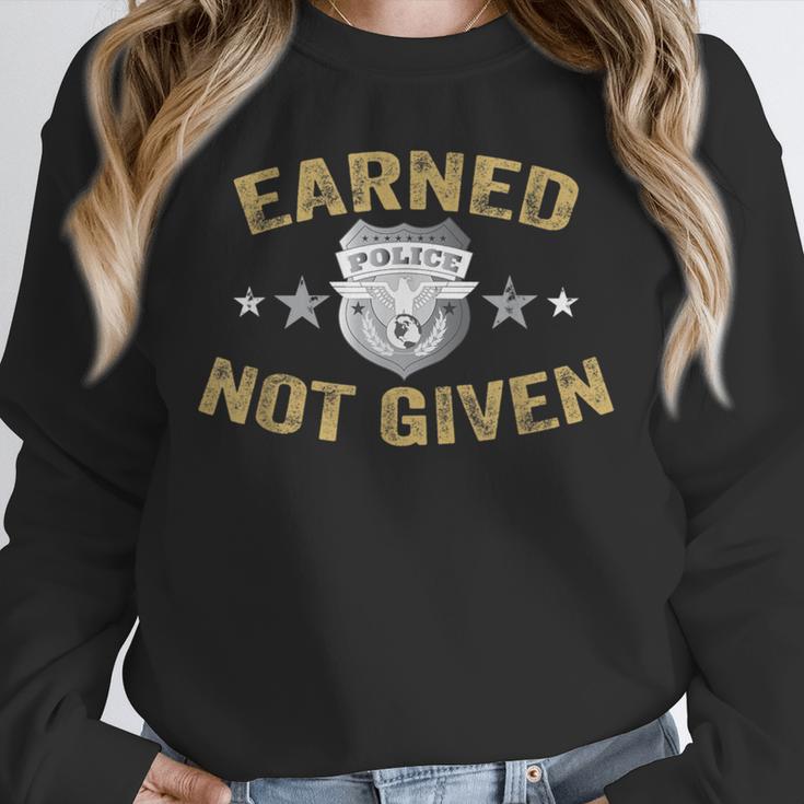 Earned Not Given Police Academy Graduation Police Officer Unisex Sweatshirt