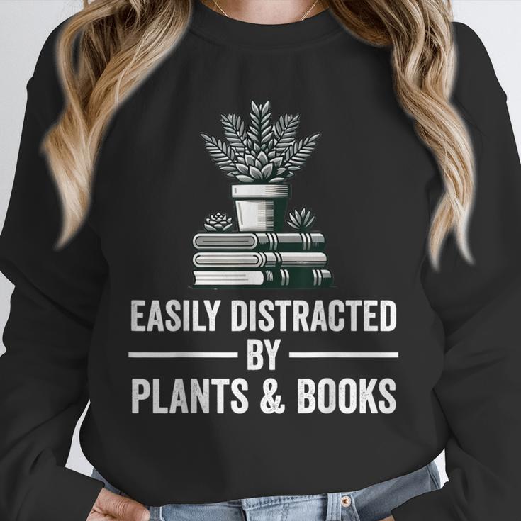 Easily Distracted By Plants & Books Plant Book Lover Unisex Sweatshirt