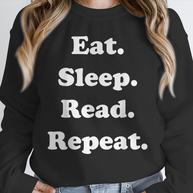 Eat Sleep Read Repeat Book Enthusiast Unisex Sweatshirt