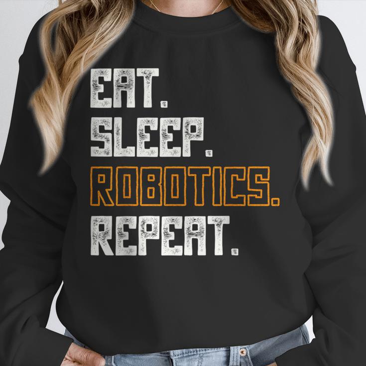 Eat Sleep Robotics Repeat Shirt Graduation Unisex Sweatshirt