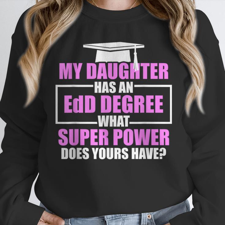 EdD Doctor Of Education Daughter Power Doctorate Graduation Unisex Sweatshirt