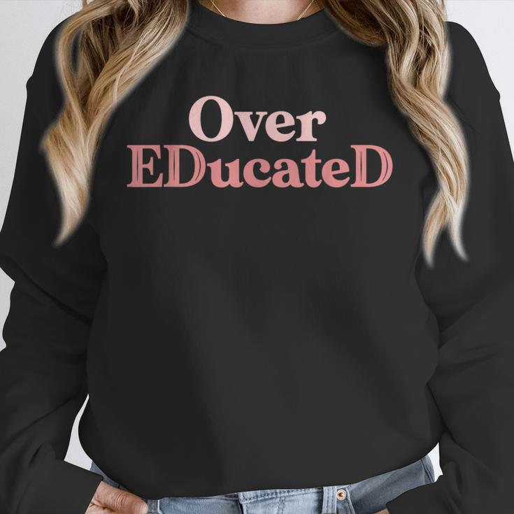 Over Educated EdD Doctor Of Education Graduation Unisex Sweatshirt
