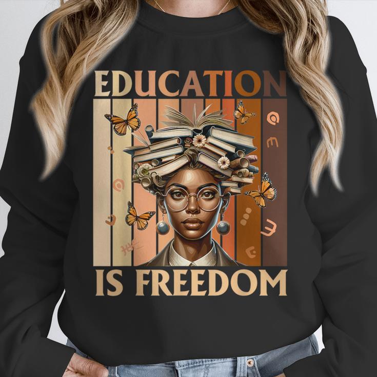 Education Is Freedom Teacher Books Black History Women Unisex Sweatshirt