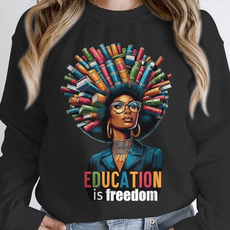 Education Is Freedom History Month Teacher Books Afro For Men Women Unisex Sweatshirt