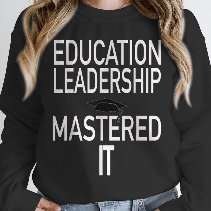 Education Leadership Masters Graduation Shirt Unisex Sweatshirt