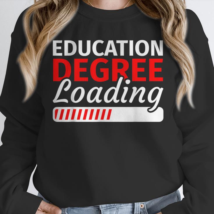 Education Major Shirts Teaching Degree Loading Graduation Unisex Sweatshirt