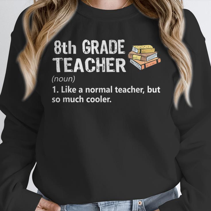 Eighth Grade Teacher Graduation Shirts Gifts Funny Saying Unisex Sweatshirt