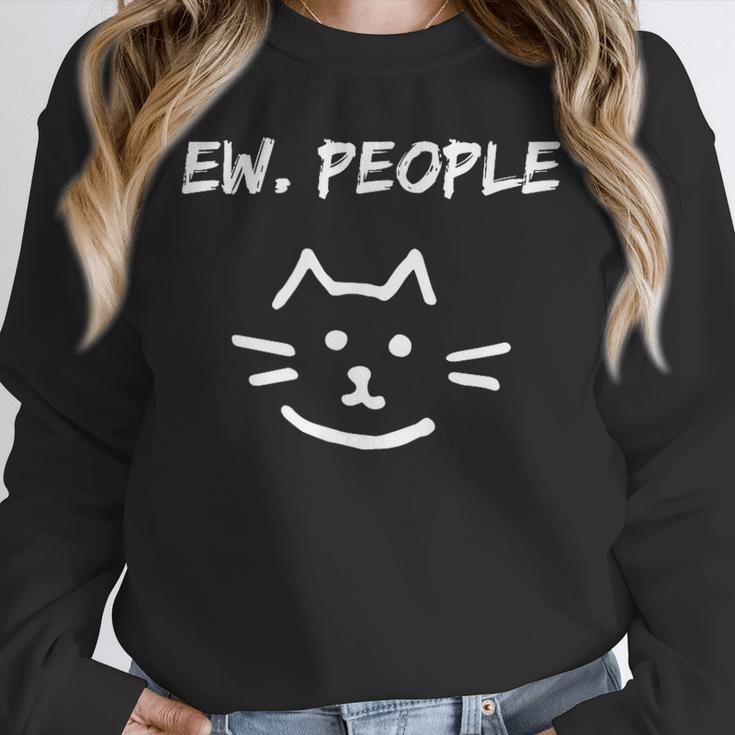 Ew People Cat Introvert SarcasticEw People Tee Unisex Sweatshirt Ew People Cat Introvert SarcasticEw People Tee Unisex Sweatshirt